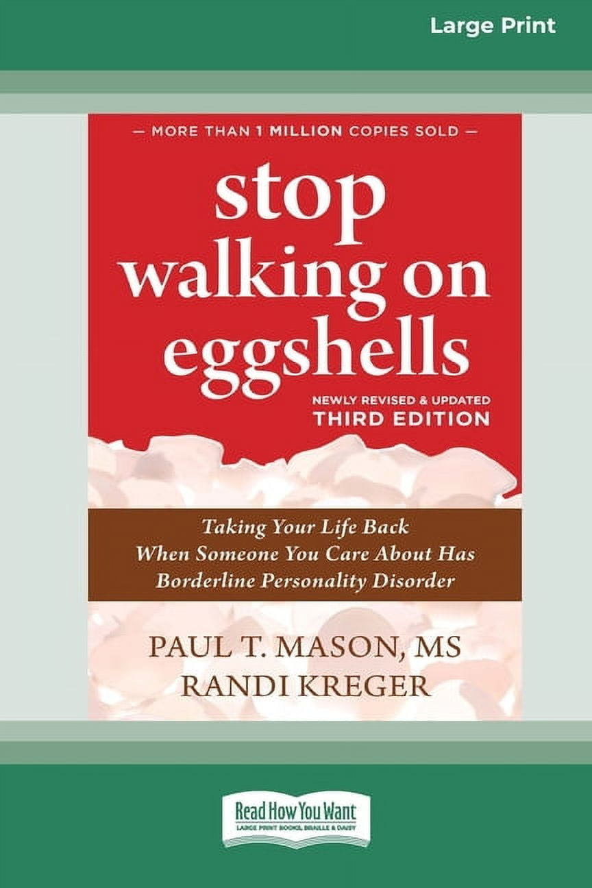 Stop Walking on Eggshells (Third Edition) Taking Your Life Back