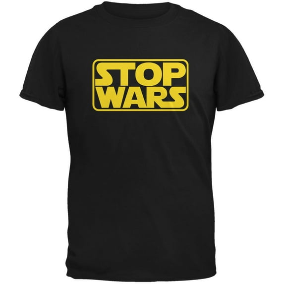 Stop Wars Black Adult T-Shirt - X-Large