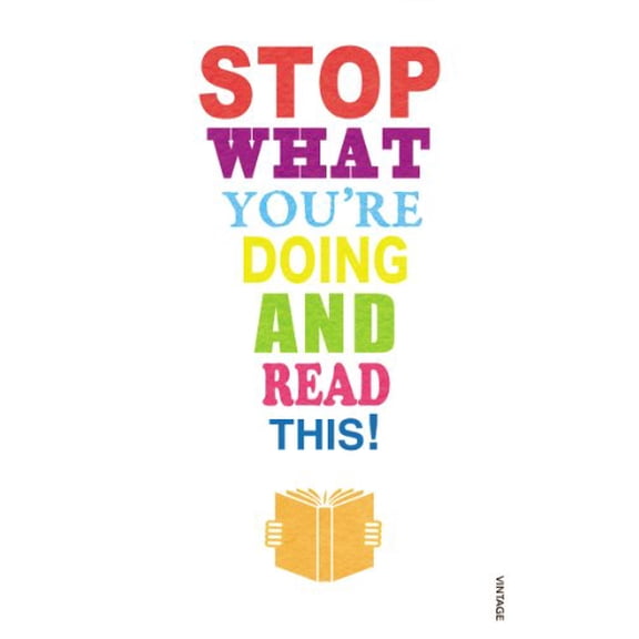 Pre-Owned Stop What Youre Doing And Read This! (Paperback) 0099565943 9780099565949