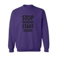 thumbnail image 1 of Stop Wishing Start Doing Crewneck Sweatshirt, 1 of 3