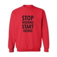 thumbnail image 1 of Stop Wishing Start Doing Crewneck Sweatshirt, 1 of 3
