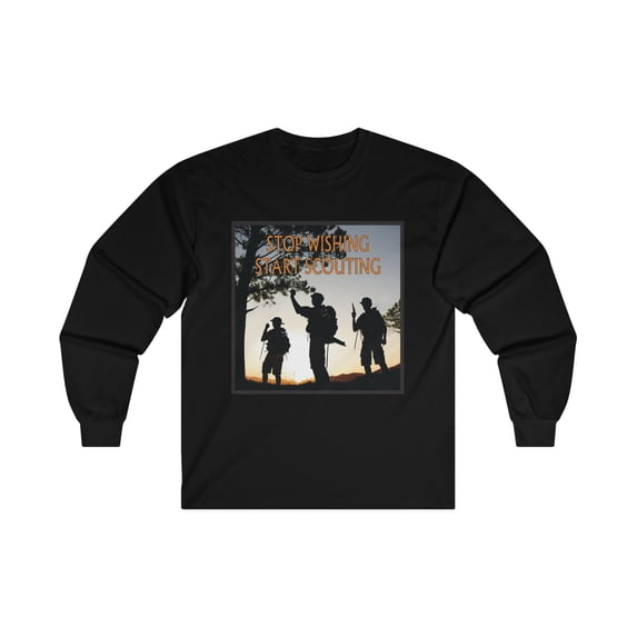 Stop Wishing Start Scouting Long Sleeve Ultra Cotton High Adventure Tee