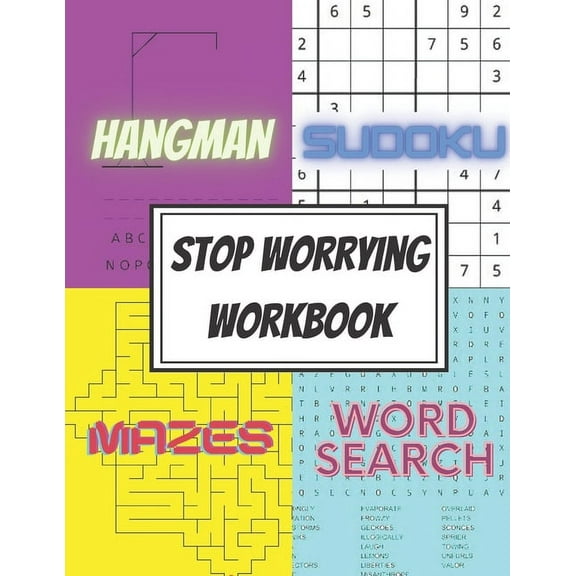 Stop Worrying Workbook: The Simple Activity Book to Calm your Mind (Paperback)