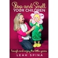 thumbnail image 1 of Pre-Owned Stop and Smell Your Children: Laugh and Enjoy the Little Years (Paperback) 1629038342 9781629038346, 1 of 1