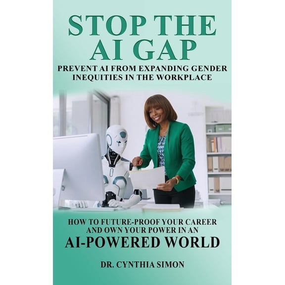 Stop the AI Gap, (Hardcover)