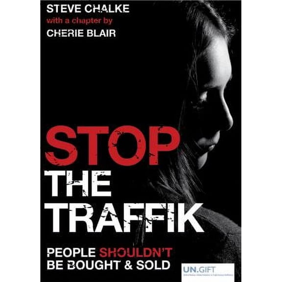 Pre-Owned Stop the Traffik: People Shouldn't Be Bought and Sold (Paperback) 0745953581 9780745953588