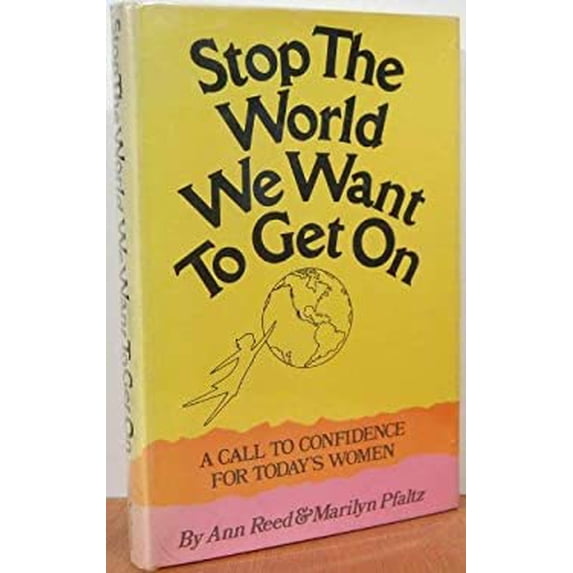 Pre-Owned Stop the World, We Want to Get On 9780684139807 Used