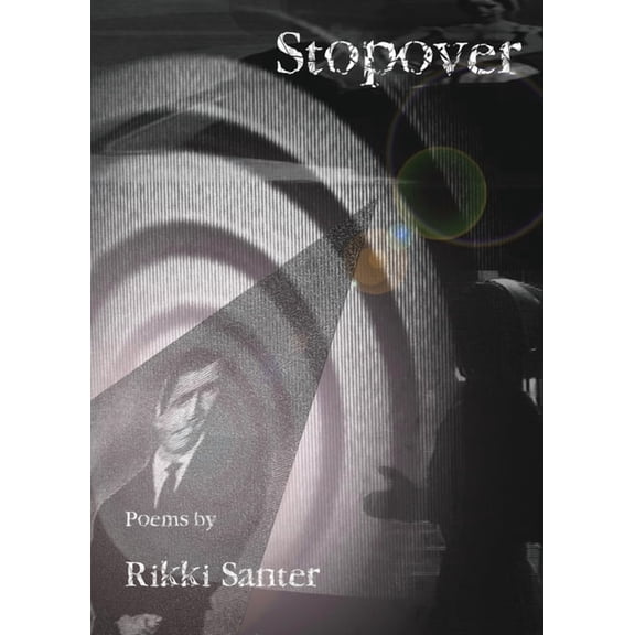 Stopover (Paperback) by Rikki Santer