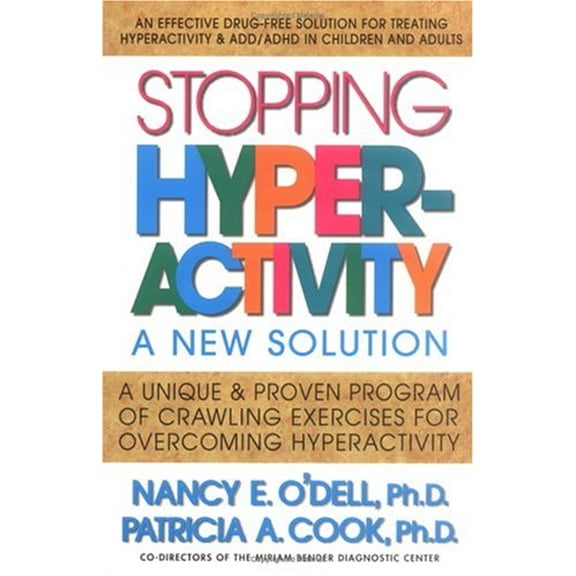 Pre-Owned Stopping Hyperactivity: A New Solution (Paperback) 0895297892 9780895297891