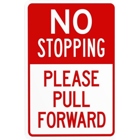 No Stopping Please Pull Forward Warning Sign, Security Safety Metal Signs, Vintage Caution Poster Wall Decor for Business Office Home Street Road Use 8 x 12 Inch