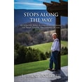 thumbnail image 1 of Pre-Owned Stops Along the Way: A Catholic Soul, a Conservative Heart, an Irish Temper, and a Love of Life (Hardcover) 1642939242 9781642939248, 1 of 1