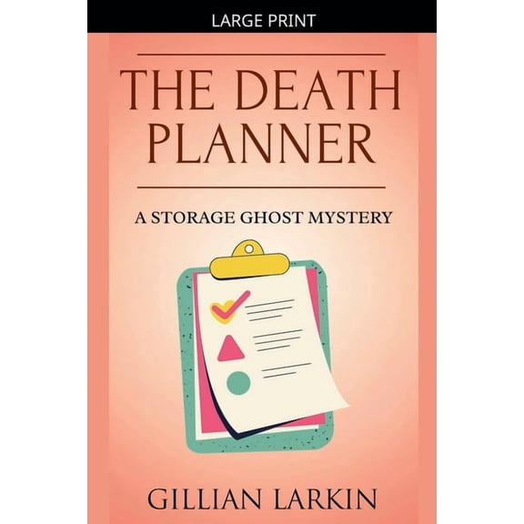Storage Ghost Mysteries The Death Planner, Book 9, (Paperback)