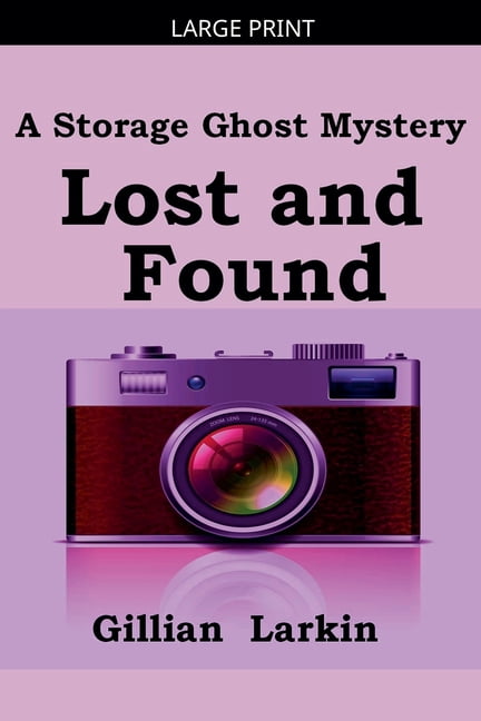 Storage Ghost Mysteries Lost And Found, Book 2, (Paperback)