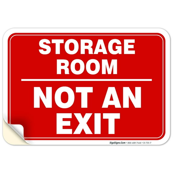 Storage Room Sign, Not an Exit Sign,