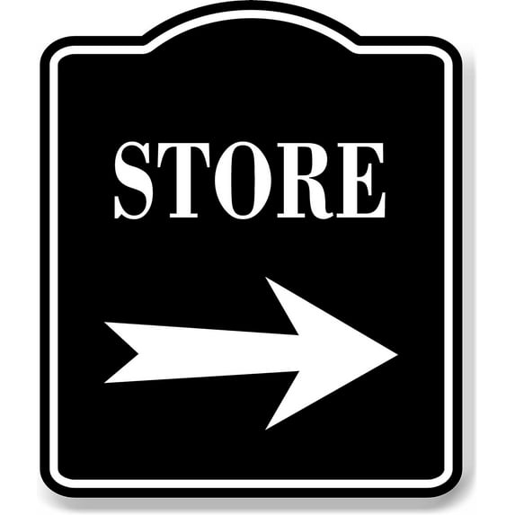 Store Right Arrow BLACK Aluminum Composite Sign20"x24"
