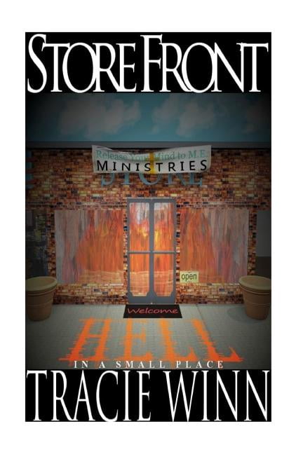 Storefront: Hell in a Small Place (Paperback) by Tracie Winn