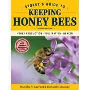 MALCOLM T SANFORD; RICHARD E BONNEY Storey's Guide to Keeping Honey Bees, 2nd Edition - Paperback