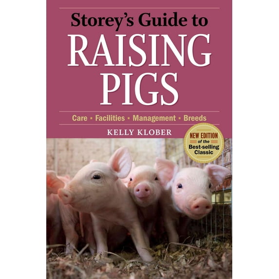 Storey's Guide to Raising Pigs, 3rd Edition - Paperback