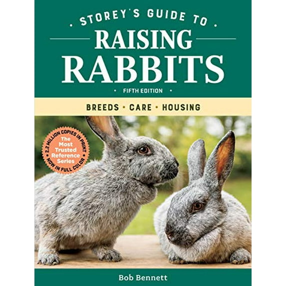 Pre-Owned Storey's Guide to Raising Rabbits, 5th Edition: Breeds, Care, Housing (Paperback) 1612129765 9781612129761