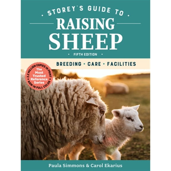 Pre-Owned Storey's Guide to Raising Sheep, 5th Edition: Breeding, Care, Facilities