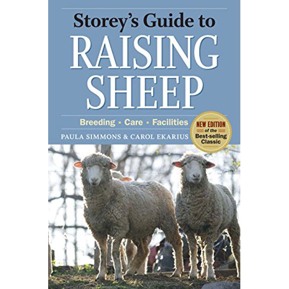 Pre-Owned Storey's Guide to Raising Sheep, 4th Edition: Breeding, Care, Facilities (Paperback) 1603424598 9781603424592