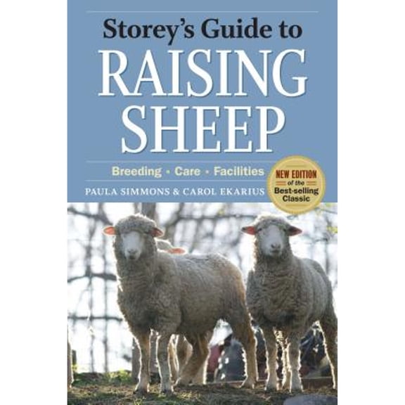 Pre-Owned Storey's Guide to Raising Sheep, 4th Edition: Breeding, Care, Facilities (Paperback) 1603424598 9781603424592