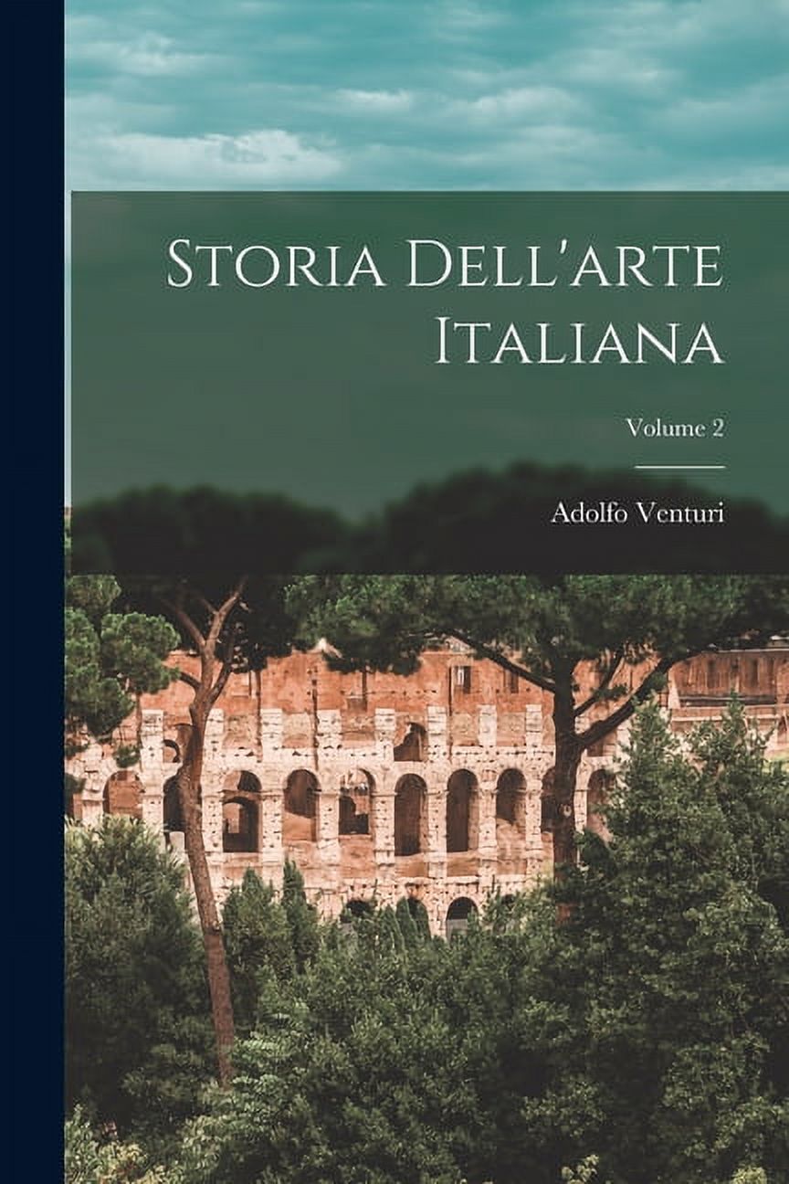 Storia Dell'arte Italiana; Volume 2 (Paperback)
