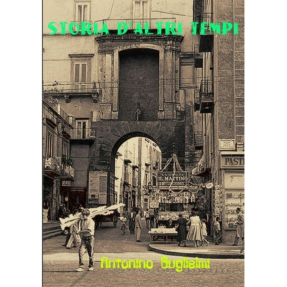 Storia d'altri tempi, (Paperback)