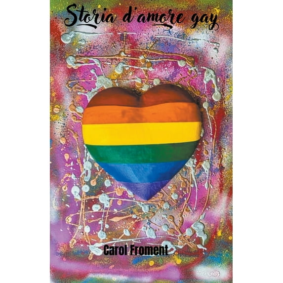 Storia d'amore gay, (Paperback)