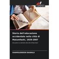 thumbnail image 1 of Storia dell'educazione occidentale nella città di Malumfashi, 1929-2007 (Paperback), 1 of 1