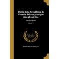 thumbnail image 1 of Storia della Repubblica di Venezia dal suo principio sino al suo fine : Opera originale; Volume 11 (Paperback), 1 of 1