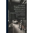 thumbnail image 1 of Storia e Cronologia Medioevale e Moderna in Duecento Tavole Sinottiche (Hardcover), 1 of 1