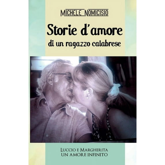 Storie d'amore di un ragazzo calabrese (Paperback)