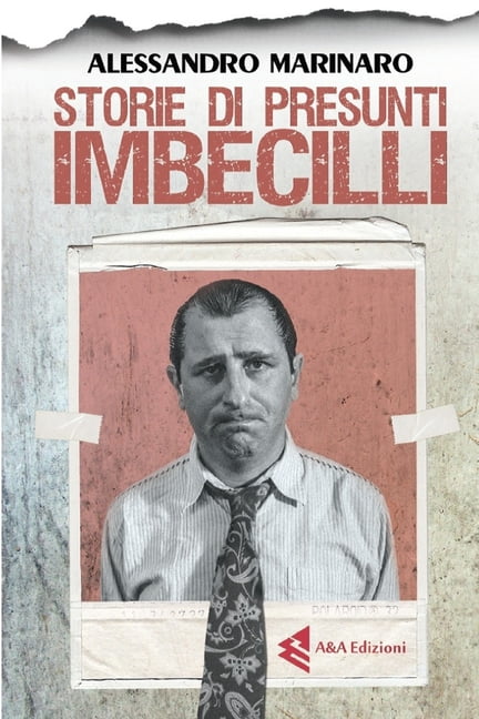 Storie di presunti imbecilli (Paperback)