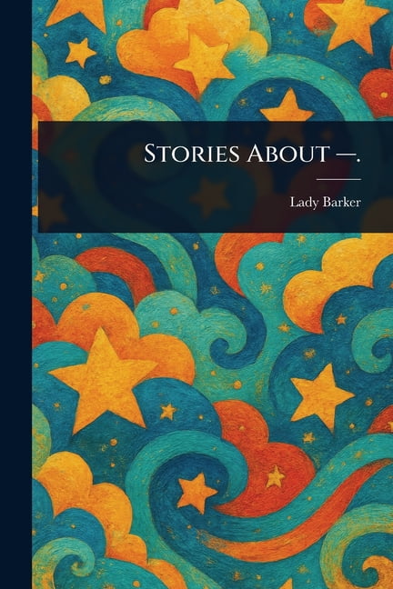 Stories About -., (Paperback)