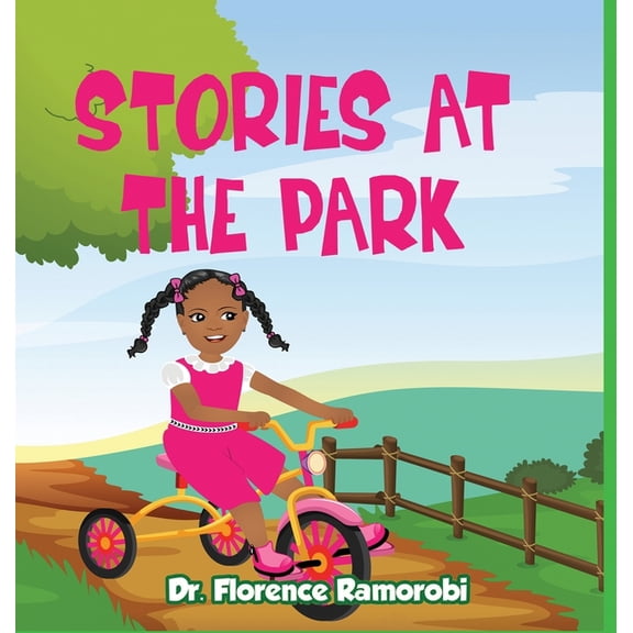 Stories At The Park: Reading Aloud to Children Stories and Activities to Develop Reading and Language Skills for Childre, (Hardcover)