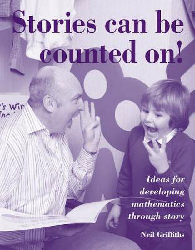 Stories Can Be Counted on : Ideas for Developing Mathematics Through ...