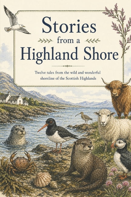 Stories From A Highland Shore, (Paperback)