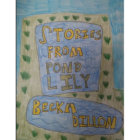 Stories From Pond Lily, (Paperback)