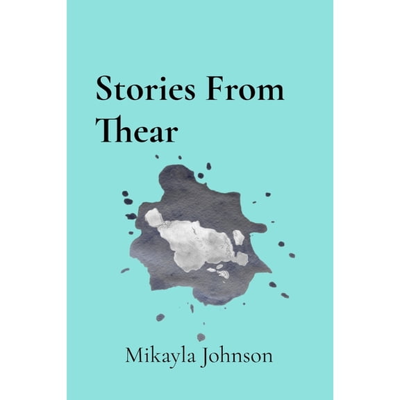 Stories From Thear, (Paperback)
