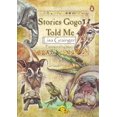 thumbnail image 1 of Pre-Owned Stories Gogo Told Me (Paperback) 0143025783 9780143025788, 1 of 1