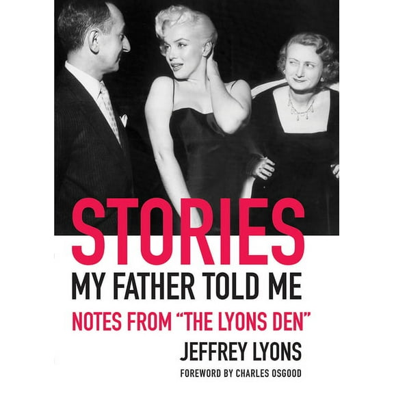 Stories My Father Told Me: Notes from the Lyons Den (Hardcover)