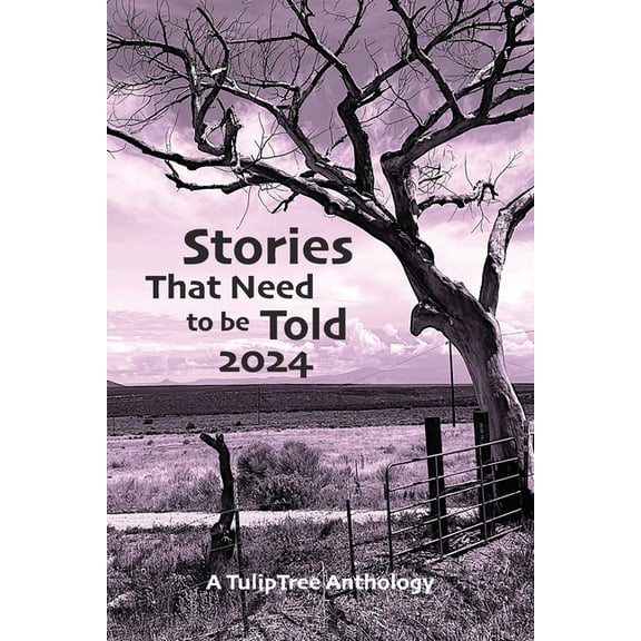 Stories That Need to Be Told 2024, (Paperback)