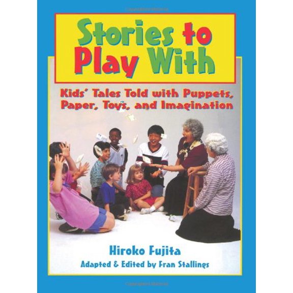 Pre-Owned Stories to Play with (Paperback) 0874835534 9780874835533