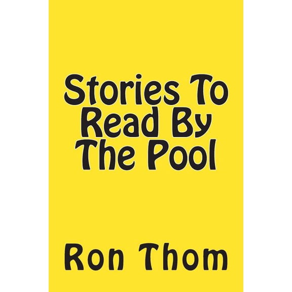 Stories To Read By The Pool (Paperback)