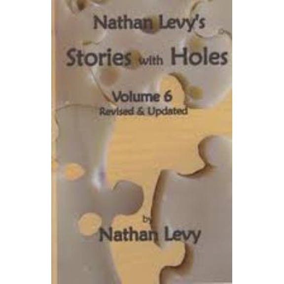 Pre-Owned Stories with Holes, Vol. 6 Revised & Updated (Paperback) 1878347632 9781878347633