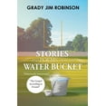 thumbnail image 1 of Stories and Poems from the Water Bucket, (Paperback), 1 of 1