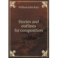 thumbnail image 1 of Stories and outlines for composition (Paperback), 1 of 1