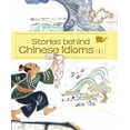 thumbnail image 1 of Stories behind Chinese Idioms (I) (Hardcover), 1 of 1