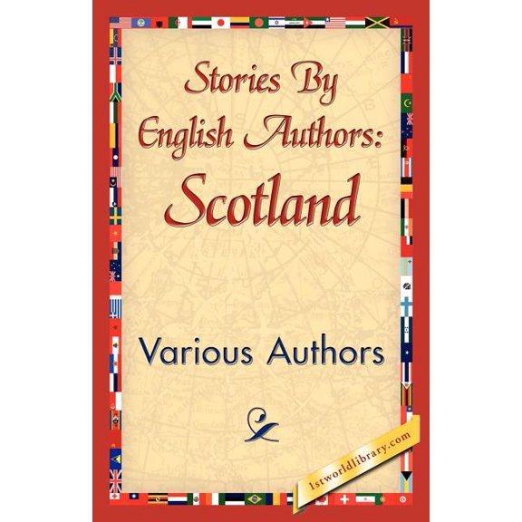 Stories by English Authors: Scotland, (Paperback)